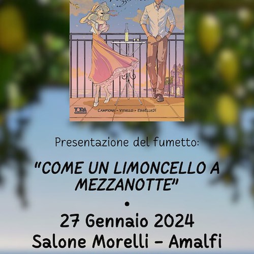 Ad Amalfi la presentazione di "Come un limoncello a Mezzanotte", fumetto ambientato in Costiera Amalfitana