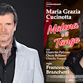 Il 3 luglio debutta “Malena e il Tango” al Morrofestival con una straordinaria Maria Grazia Cucinotta e la regia di Francesco Branchetti 