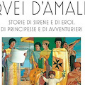 "Quei d’Amalfi": a Sorrento il racconto delle donne che hanno segnato la storia