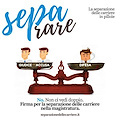 Separazione delle carriere tra Pubblici Ministeri e Giudici, la raccolta firme a Vietri