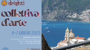 “Drishti”, a Praiano una collettiva d'arte per un'esperienza sensoriale e spirituale