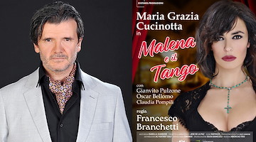 Il 3 luglio debutta “Malena e il Tango” al Morrofestival con una straordinaria Maria Grazia Cucinotta e la regia di Francesco Branchetti 