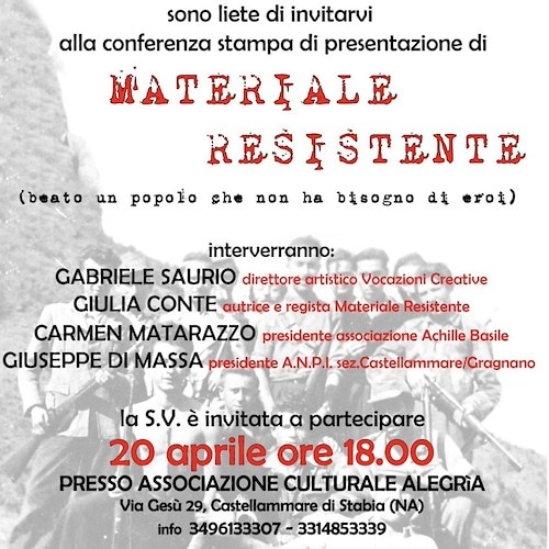 A Castellammare di Stabia “Materiale Resistente”, spettacolo in occasione del 77esimo anniversario della liberazione d’Italia