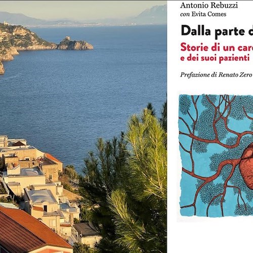 A Praiano la presentazione di "Dalla parte del cuore", la storia del cardiologo Antonio Rebuzzi e dei suoi pazienti