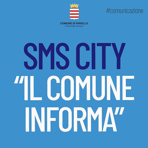 A Ravello arriva “Sms City”, il canale informativo del Comune tramite messaggio