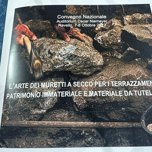 A Ravello il terzo convegno nazionale “L’arte dei muretti a secco per i terrazzamenti: patrimonio immateriale e materiale da tutelare”