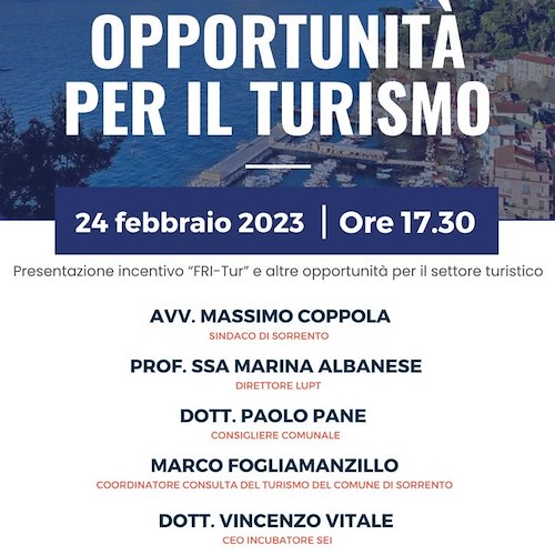 A Sorrento il 24 febbraio l'evento "Info day", una giornata dedicata alle opportunità per il turismo 