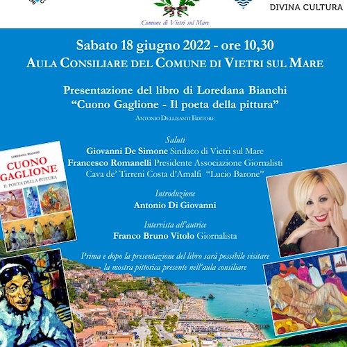 A Vietri sul mare il 18 giugno si presenta il libro di Loredana Bianchi "Cuono Gaglione. Il poeta della pittura"