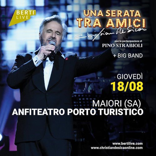 Ad agosto Christian De Sica con Pino Strabioli e la big band in scena a Maiori: al via la prevendita