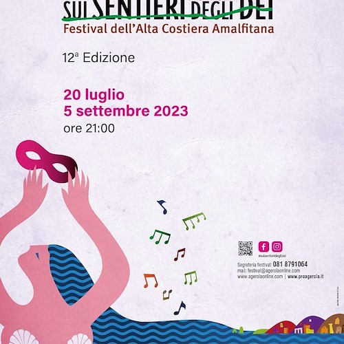 “Agerola sui Sentieri degli Dei”: dal 20 luglio al 5 settembre musica, teatro, letteratura e natura si fondono in un paesaggio unico al mondo