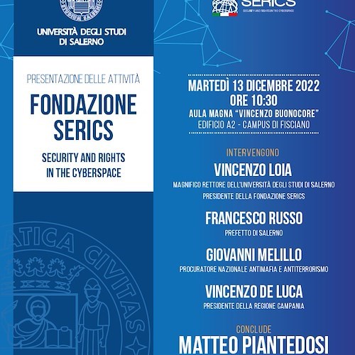 All'Università di Salerno si presenta la Fondazione SERICS (Security and Rights In the CyberSpace). Atteso ministro Piantedosi