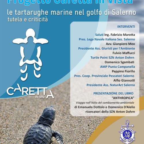 Alla Lega Navale Italiana di Salerno il “Progetto Caretta in Vista”: la protezione dei nidi di tartaruga marina sul litorale campano
