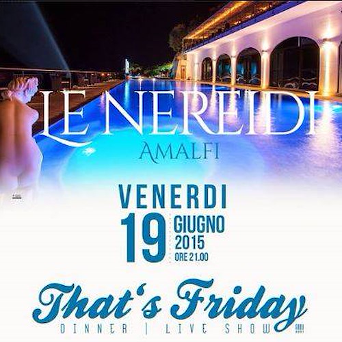 Amalfi, a Le Nereidi i venerdì a bordo piscina tra musica live e degustazioni