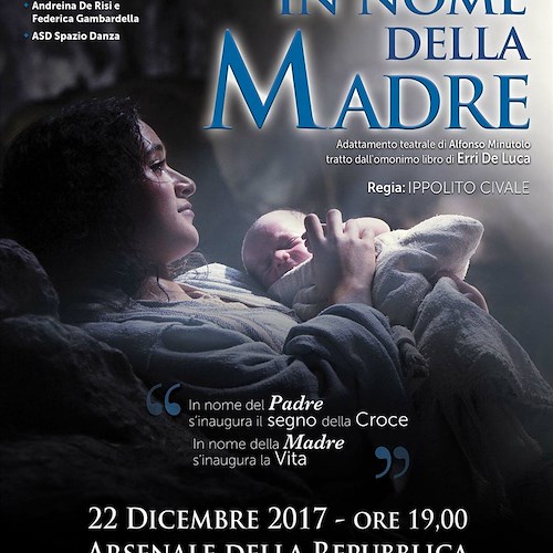 Amalfi, il cartellone natalizio apre al teatro con "In Nome della Madre"