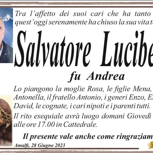 Amalfi piange la scomparsa di Salvatore Lucibello, fu Andrea 