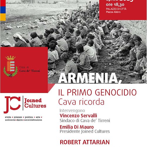 “Armenia, il primo genocidio”: 13 aprile incontro a Cava de’ Tirreni
