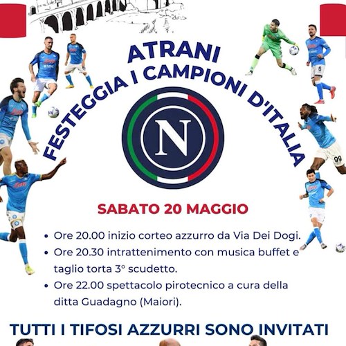 Atrani festeggia i Campioni d'Italia: 20 maggio un evento per lo scudetto del Napoli/ PROGRAMMA