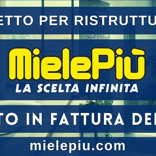 Bonus Ristrutturazione: è il momento ideale: da MielePiù sconto in fattura 50% su fornitura materiale