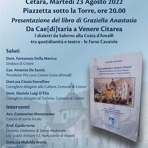 Cetara, 23 agosto Graziella Anastasio presenta il suo libro sui dialetti da Salerno alla Costa d’Amalfi tra quotidianità e teatro