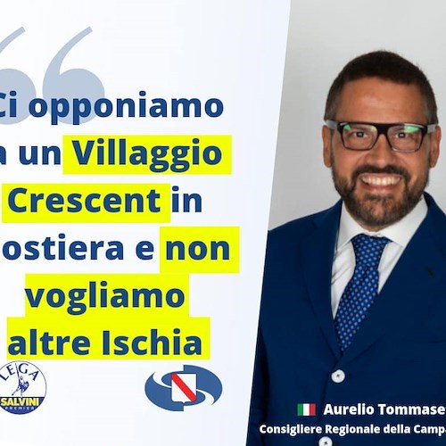 Cetara, Tommasetti (Lega) si oppone al complesso residenziale: «Non vogliamo altre Ischia»