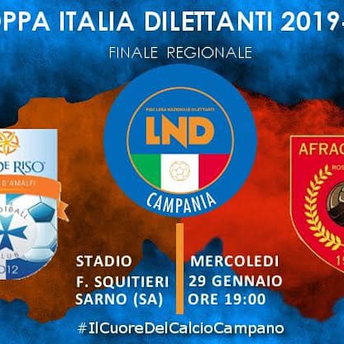 Costa d'Amalfi verso la finale di Coppa Italia: al via prevendita biglietti 
