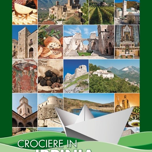 'Crociere in Irpinia', ambizioso progetto di sviluppo turistico per l'avellinese