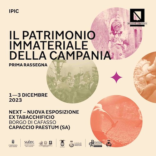 Dall’1 al 3 dicembre a Capaccio Paestum la prima rassegna dedicata al Patrimonio Immateriale Regionale