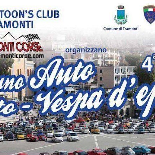 Domenica 8 il Raduno Auto e Moto-Vespa d'epoca tra Maiori e Tramonti