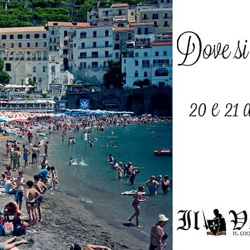 Dove si va stasera? Ecco gli eventi di sabato 20 agosto in Costa d'Amalfi