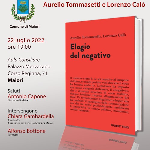 "Elogio del Negativo", l'ex rettore Unisa Tommasetti presenta a Maiori il libro scritto con Lorenzo Calò