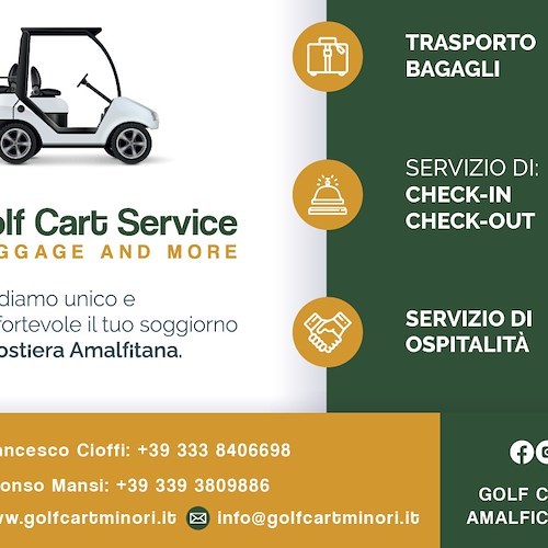 Hotel panoramici difficili da raggiungere? In Costa d'Amalfi nasce la “Minori Golf Cart Service” per una vacanza senza stress