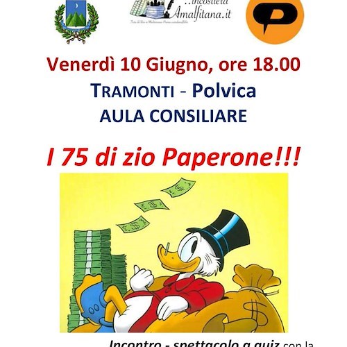 Il 10 giugno ..incostieraamalfitana.it festeggia a Tramonti i 75 anni di zio Paperone