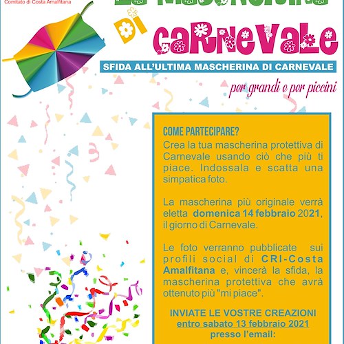 Il Comitato CRI Costa d'Amalfi lancia "La mascherina di Carnevale": ecco come partecipare 