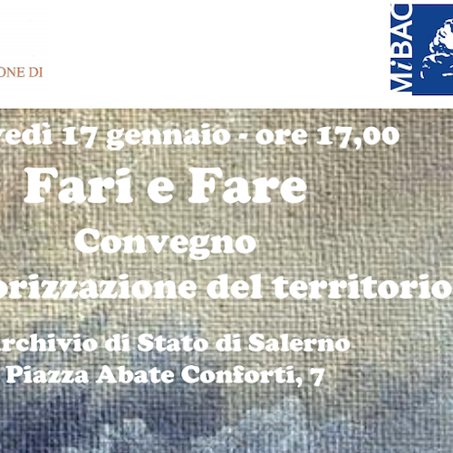 Il Faro di Capo d’Orso al Wwf: se ne discute giovedì 17 all’Archivio di Stato di Salerno