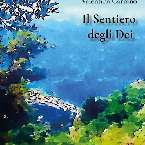 “Il Sentiero degli Dei”, nel primo romanzo di Valentina Carrano la storia d’amore dei nonni in Costiera Amalfitana