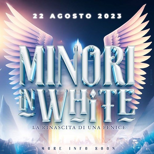 In Costa d'Amalfi torna il "Minori in White": 22 agosto la festa rinasce come una fenice