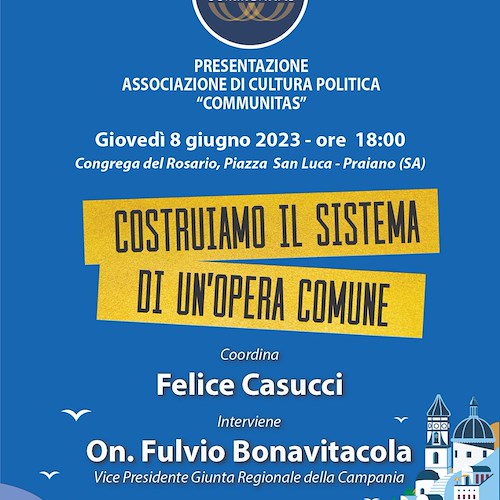 In Costiera Amalfitana la presentazione dell’Associazione di Cultura Politica “Communitas”