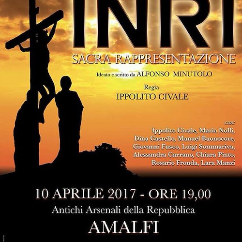 'INRI': ad Amalfi drammaticità e pathos nella Sacra rappresentazione degli Attori X Caso