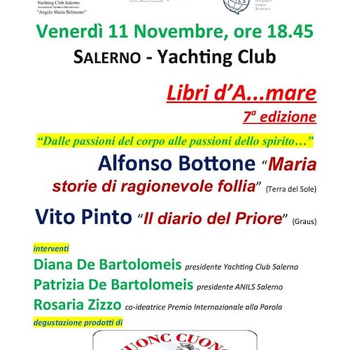 L’11 novembre i nuovi romanzi di Vito Pinto e Alfonso Bottone allo Yachting Club di Salerno