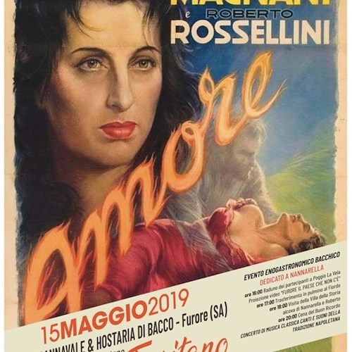 L'Amore tra Anna Magnani e Roberto Rossellini a Furore raccontato a tavola da Bacco