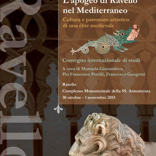 “L’apogeo di Ravello nel Mediterraneo”, 30 ottobre specialisti e accademici a confronto per convegno internazionale