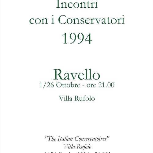 La meglio gioventù di Ravello 25 anni fa: quando nel 1994 si pensò agli “Incontri con i Conservatori”