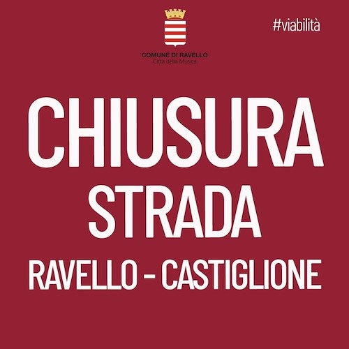 Lavori sulla Ravello-Castiglione, dal 12 dicembre ulteriori modifiche alla circolazione