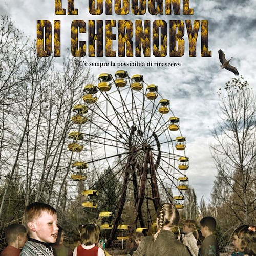 “Le Cicogne di Chernobyl”