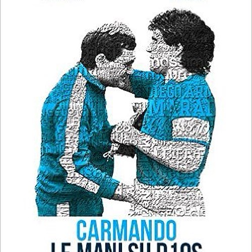 'Le mani su D10S'; a Praiano il libro di Carmando, massaggiatore di Maradona