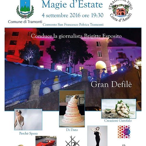 'Magie d’Estate', 4 settembre a Tramonti la scalinata del Convento diventa passerella di alta moda	