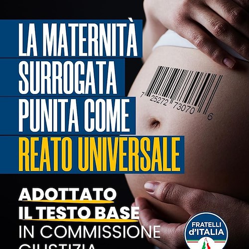 Maternità surrogata punita come "reato universale", adottato il testo base di Fratelli d’Italia in Commissione Giustizia