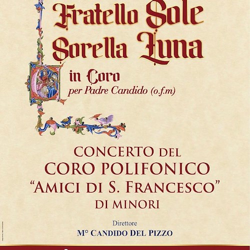 Minori: 14 luglio il “Coro Amici Di San Francesco” in concerto per celebrare il compianto fondatore, Padre Candido