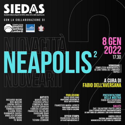 “Neapolis. Nuova città, nuove arti” al via la II edizione dal 8 al 31 gennaio 2022