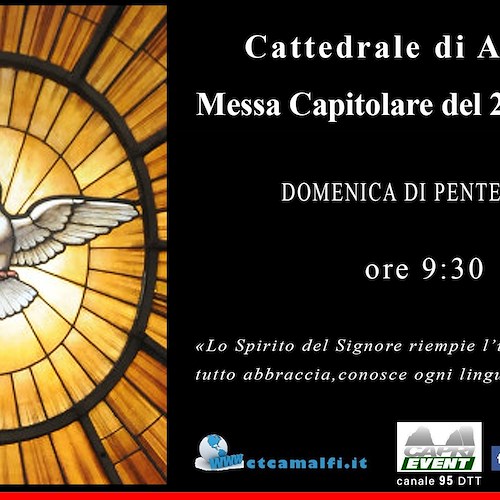 Nella Domenica di Pentecoste la Messa Capitolare nella Cattedrale di Amalfi